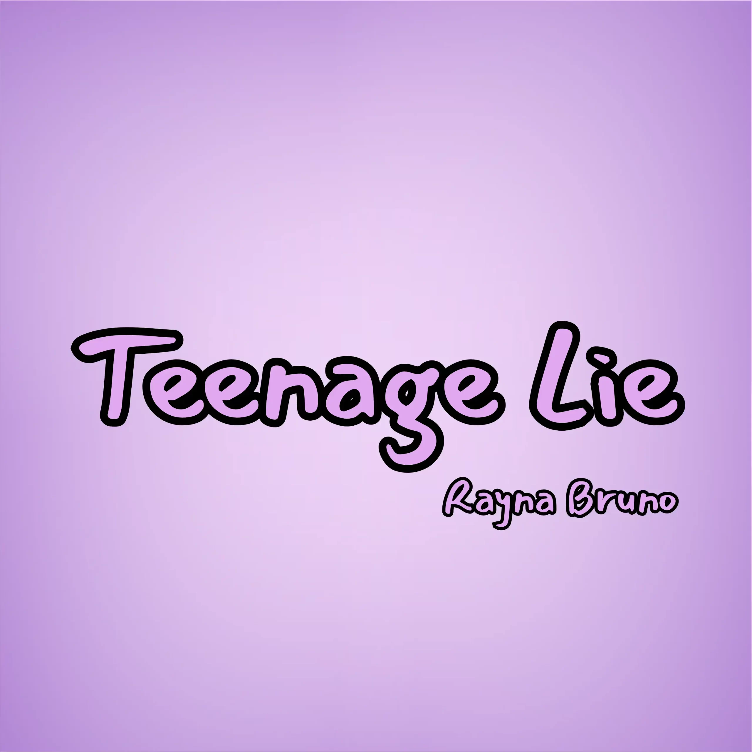 Teenage Lie